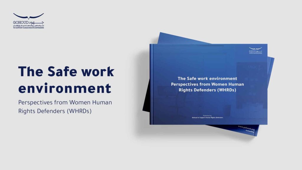 The Safe work environment Perspectives from Women Human Rights Defenders
